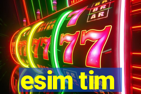 esim tim